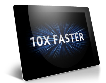 10x Faster